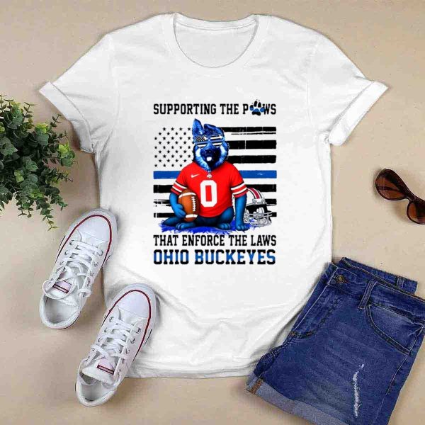 Ohio State Buckeyes Supporting The Paws That Enforce The Laws T Shirt Style 1 0