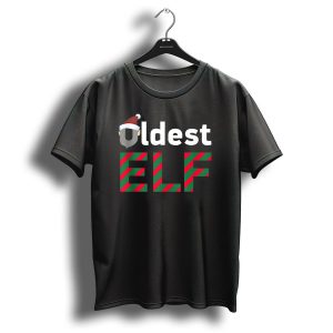 Oldest Elf Funny Matching Christmas Costume T-Shirt