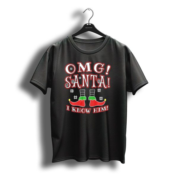 Omg Santa I Know Him Christmas Elf Boots T Shirt t shirt 1