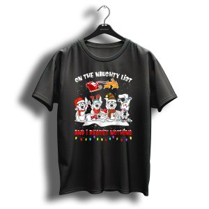 On The Naughty List And I Regret Nothing Husky Christmas Dogs Santa Sleigh Reindeer Lights T Shirt
