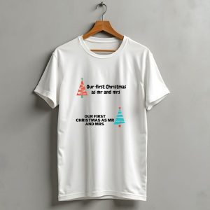 Our First Christmas As Mr And Mrs With Festive Tree T Shirt 1