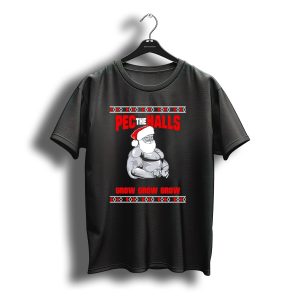 Pec The Halls Santa Grow Grow Grow Christmas T-Shirt
