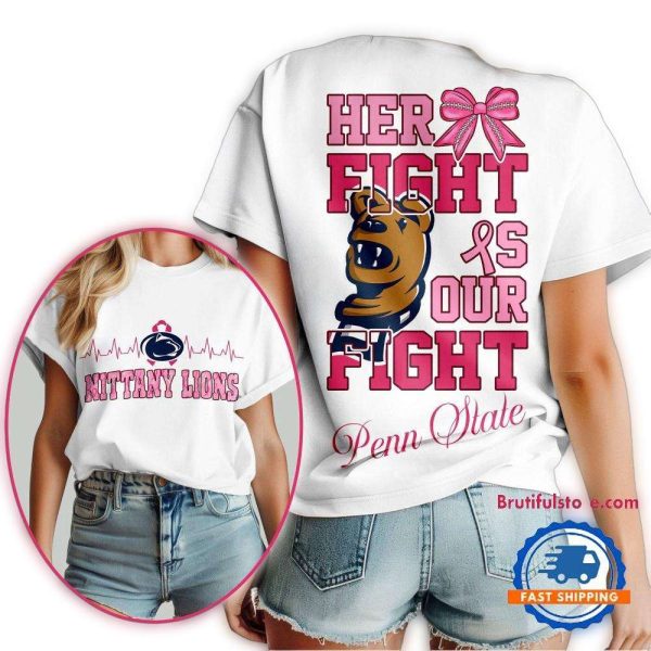 Penn State Nittany Lions Her Fight Is Our Fight Vintage T Shirt 1