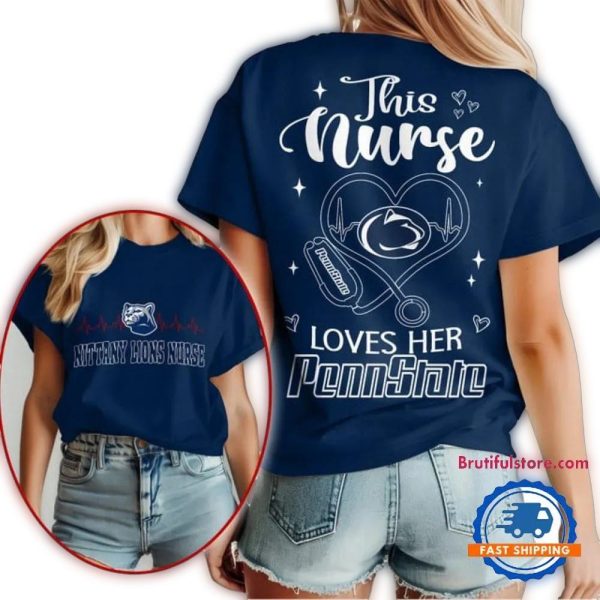 Penn State Nittany Lions Nurse Appreciation Month Unisex 3D Shirt 1