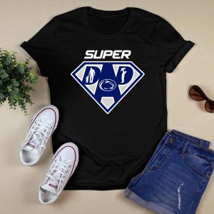 Penn State Nittany Lions Super Dad Shield With Logos And Figures T-Shirt