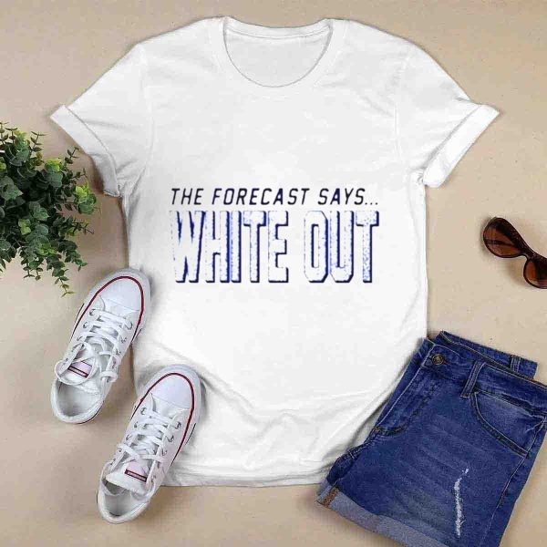 Penn State Nittany Lions The Forecast Says White Out T Shirt 0
