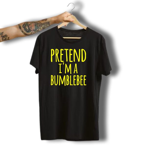 Pretend IM A Bumblebee Funny Lazy Halloween T Shirt t shirt 1