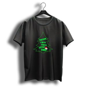 Pretend I'm A Cute Little Christmas Tree With Santa Hat T-Shirt