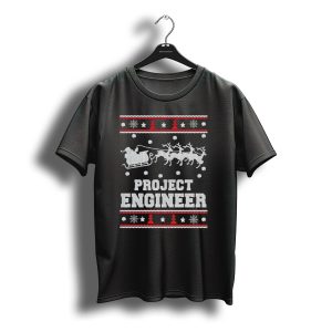 Project Engineer Ugly Christmas Sweater Santa Reindeer Snowflakes T-Shirt