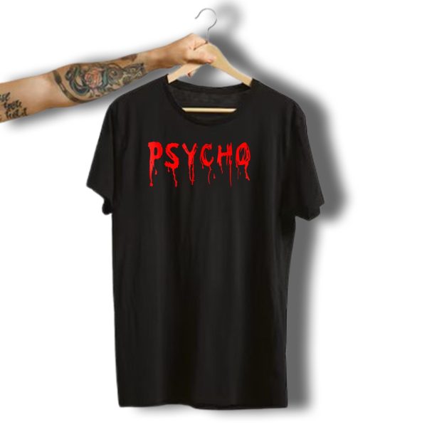 Psycho Horror Movie Dripping Blood Text Halloween T Shirt t shirt 1