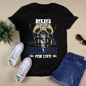 Pug And Irish For Life Notre Dame Fighting Irish T-Shirt