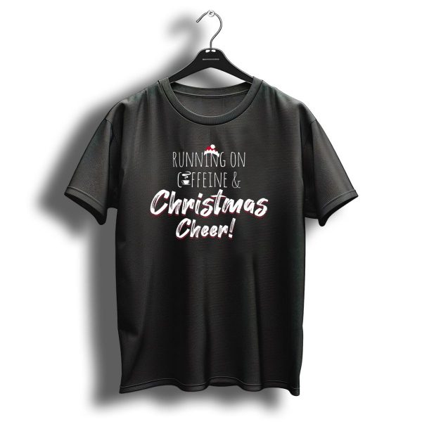 Running On Caffeine And Christmas Cheer With Santa Hat And Coffee Cup T Shirt 1 t shirt 1