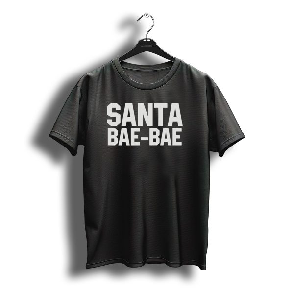Santa Bae Bae Christmas Holiday Fun T Shirt t shirt 1