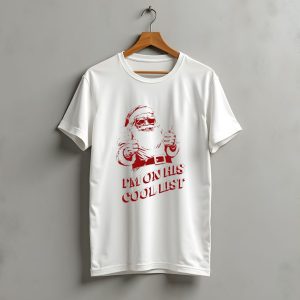 Santa Claus I'M On His Cool List Thumbs Up Christmas T-Shirt