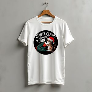 Santa Claws Is Coming To Town Cat Merry Christmas T-Shirt