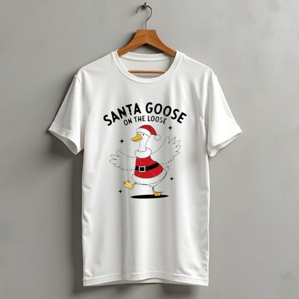 Santa Goose On The Loose Christmas Festive Holiday Fun T Shirt 1 t shirt 1