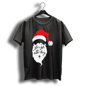 Santa Hat Sleigh All Day Christmas Pun T Shirt