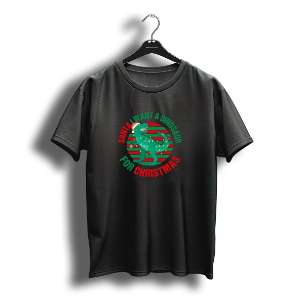 Santa I Want A Dinosaur For Christmas T Shirt t shirt 1