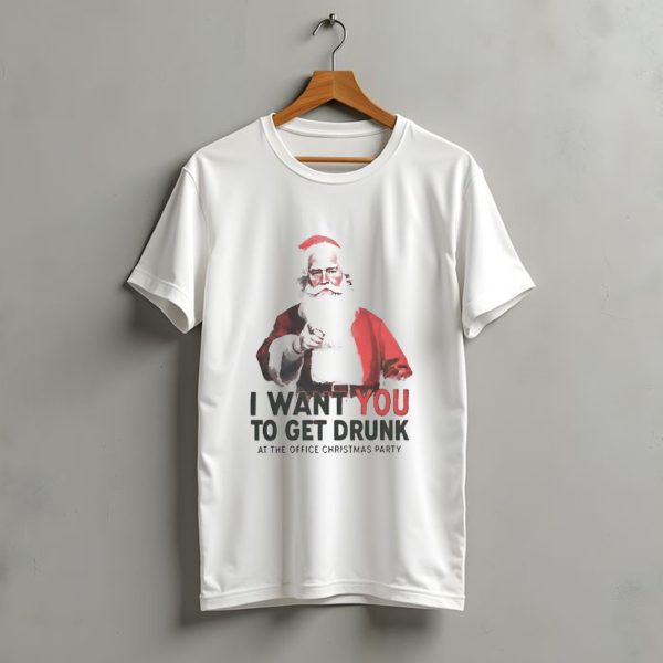 Santa I Want You To Get Drunk At The Office Christmas Party T Shirt t shirt 1