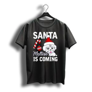 Santa Maltese Is Coming Christmas Puppy Santa Hat Candy Cane T-Shirt