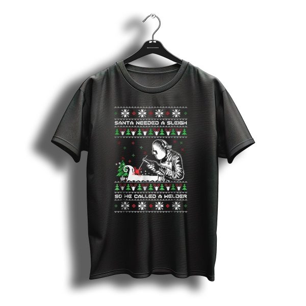 Santa Needed A Sleigh So He Called A Welder Christmas T Shirt t shirt 1