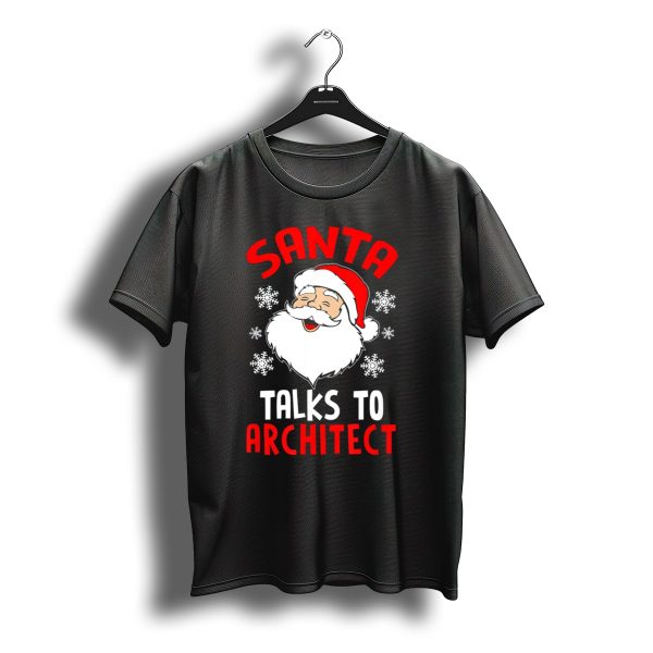 Santa Talks To Architect With Snowflakes Christmas T Shirt t shirt 1