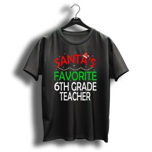 Santas Favorite 6Th Grade Teacher Holiday Christmas Snowflakes And Lights T-Shirt