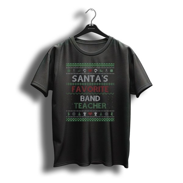 Santas Favorite Band Teacher Christmas Sweater Style Holiday T Shirt t shirt 1