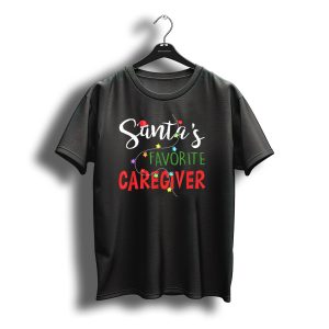 Santa'S Favorite Caregiver Christmas Lights And Hat T-Shirt