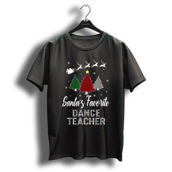 Santas Favorite Dance Teacher Christmas Tree With Reindeer Sleigh T Shirt 1 t shirt 1