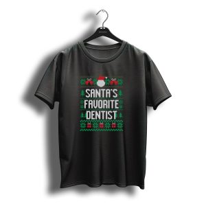 Santa'S Favorite Dentist Ugly Christmas T-Shirt