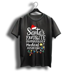 Santas Favorite Dermatology Medical Assistant Christmas Lights Hat Star T Shirt