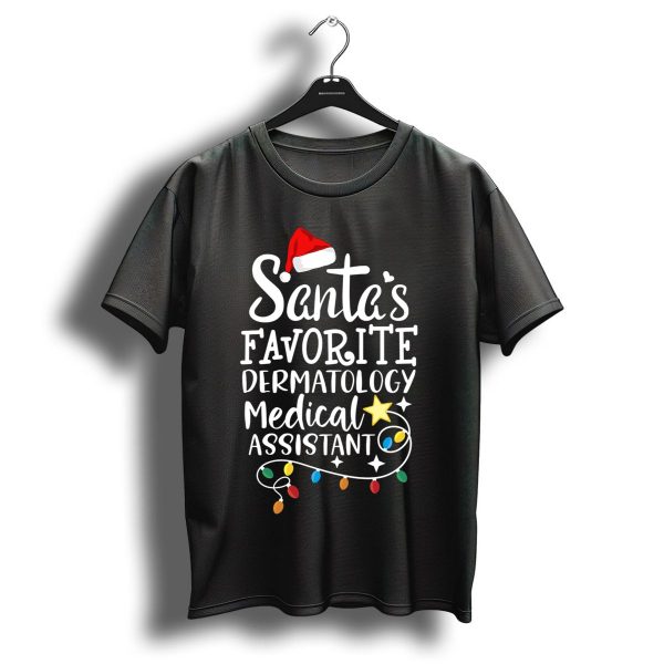 Santas Favorite Dermatology Medical Assistant Christmas Lights Hat Star T Shirt 1 t shirt 1