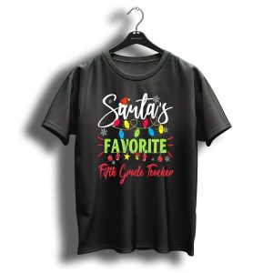 Santas Favorite Fifth Grade Teacher Christmas Lights And Decorations T-Shirt