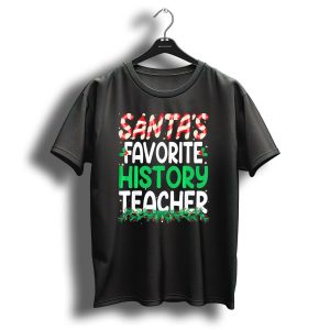 Santas Favorite History Teacher Christmas Candy Cane Holidays T-Shirt