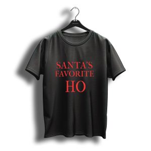 Santa'S Favorite Ho Christmas T-Shirt