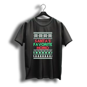 Santa'S Favorite Homo Ugly Christmas Sweater T-Shirt