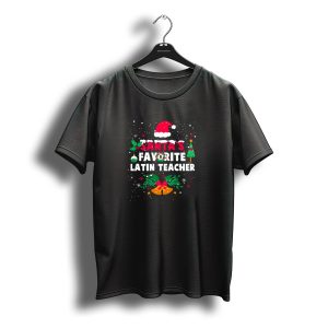 Santa'S Favorite Latin Teacher Christmas Festive T-Shirt