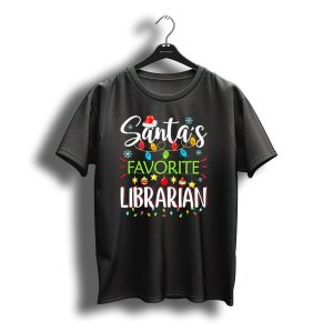 Santa'S Favorite Librarian Christmas Lights And T-Shirt