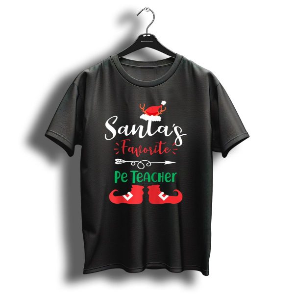 Santas Favorite Pe Teacher Christmas Hat Antlers And Elf Shoes T Shirt 1 t shirt 1