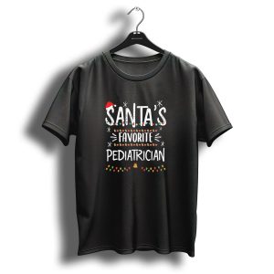 Santas Favorite Pediatrician Christmas Lights And Hat T Shirt