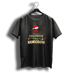 Santas Favorite Surgeon Christmas Design With Santa Hat And Ornaments T Shirt