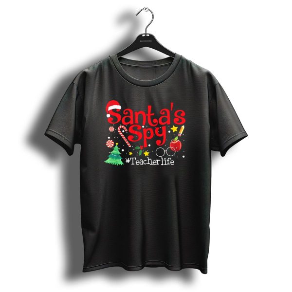 Santas Spy Christmas Teacher Life Festive Humor T Shirt 1 t shirt 1
