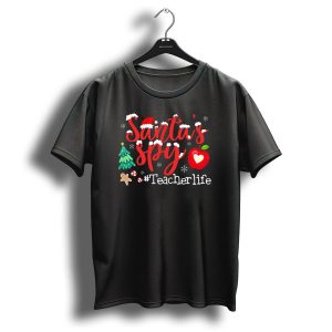 Santas Spy Christmas Teacher Life T-Shirt