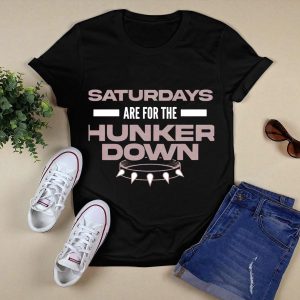 Saturdays Are For The Hunker Down Georgia Bulldogs Football Fanatic Spirit T Shirt