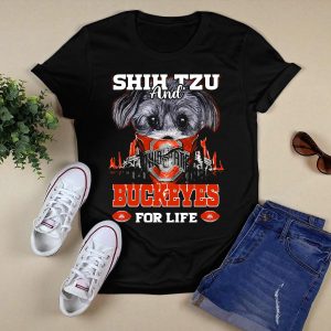 Shih Tzu And Ohio State Buckeyes For Life T Shirt