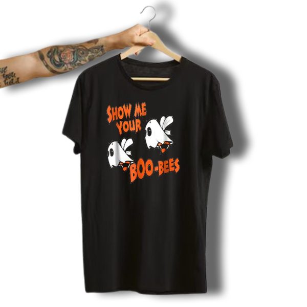 Show Me Your Boo Bees Halloween Ghosts And Bees Playful Phrase T Shirt t shirt 1