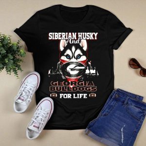 Siberian Husky And Georgia Bulldogs For Life T Shirt