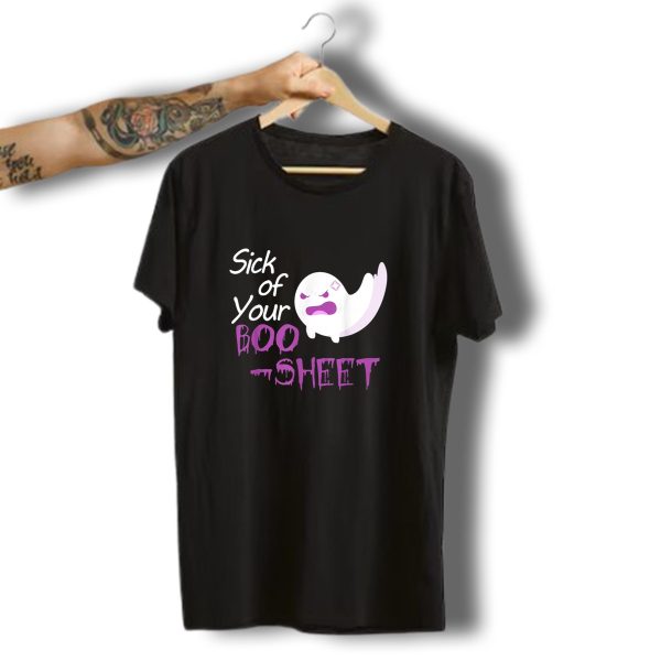 Sick Of Your Boo Sheet Angry Ghost Halloween Costume T Shirt t shirt 1