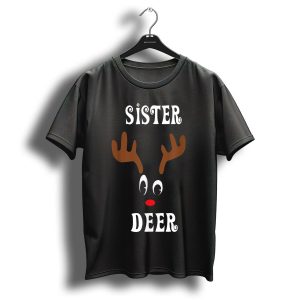 Sister Deer Christmas Reindeer Antlers T Shirt
